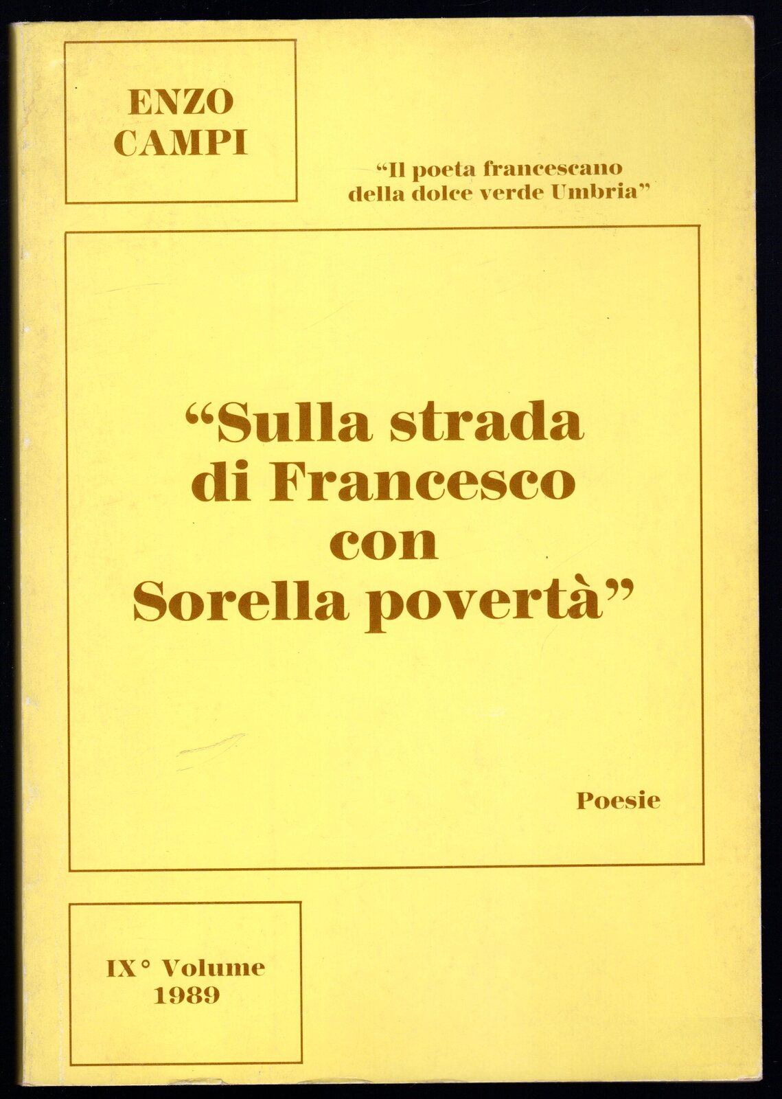 Sulla strada di Francesco con Sorella povertà