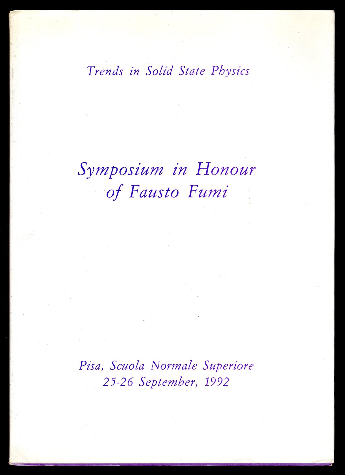 Symposium in Honour of Fausto Fumi