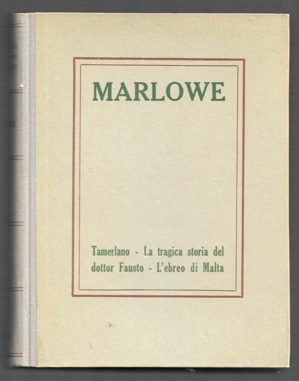 Tamerlano - La tragica storia del dottor Fausto - L'ebreo …