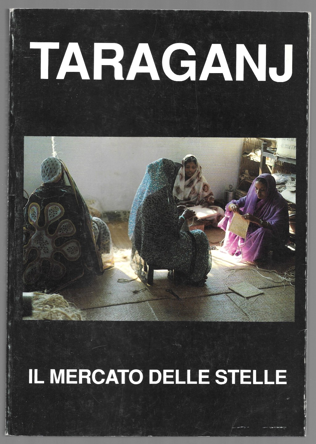 Taraganj - Il mercato delle stelle