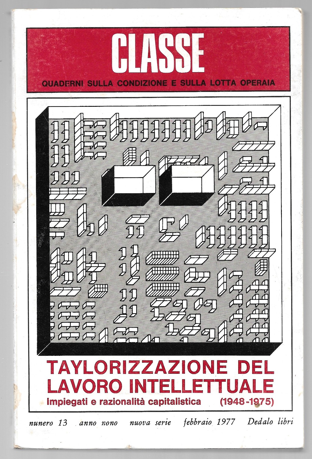 Taylorizzazione del lavoro intellettuale - Impiegati e razionalità capitalistica (1948-1975)