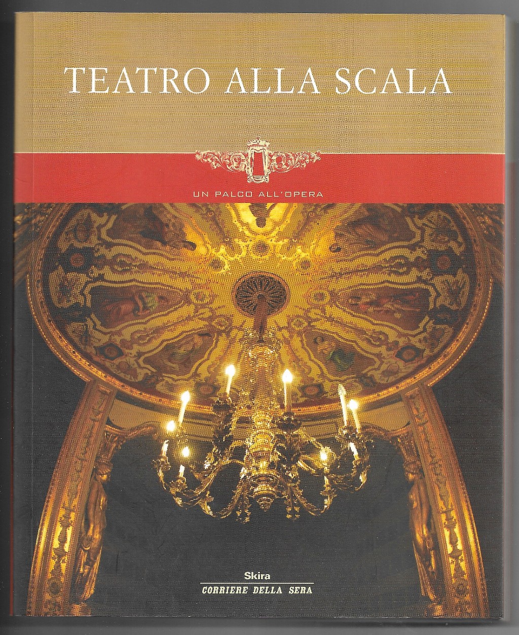 Teatro alla Scala - Un palco all'opera