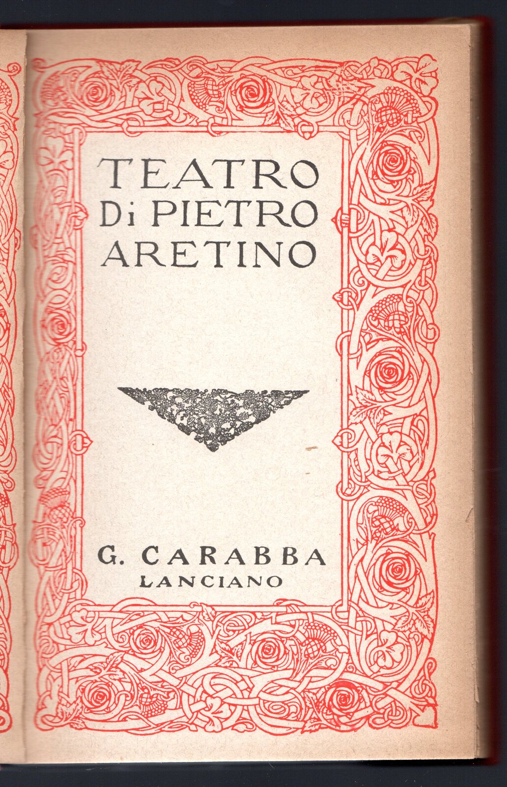 Teatro di Pietro Aretino. Volume I
