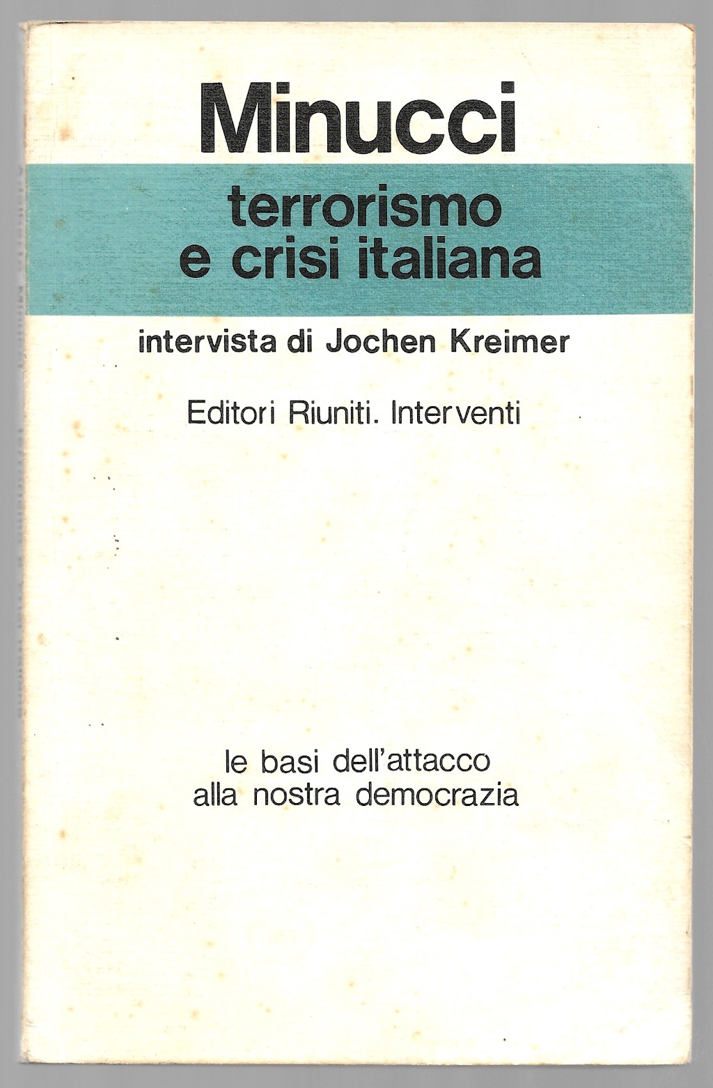 Terrorismo e crisi italiana - Intervista di Jochen Kreimer