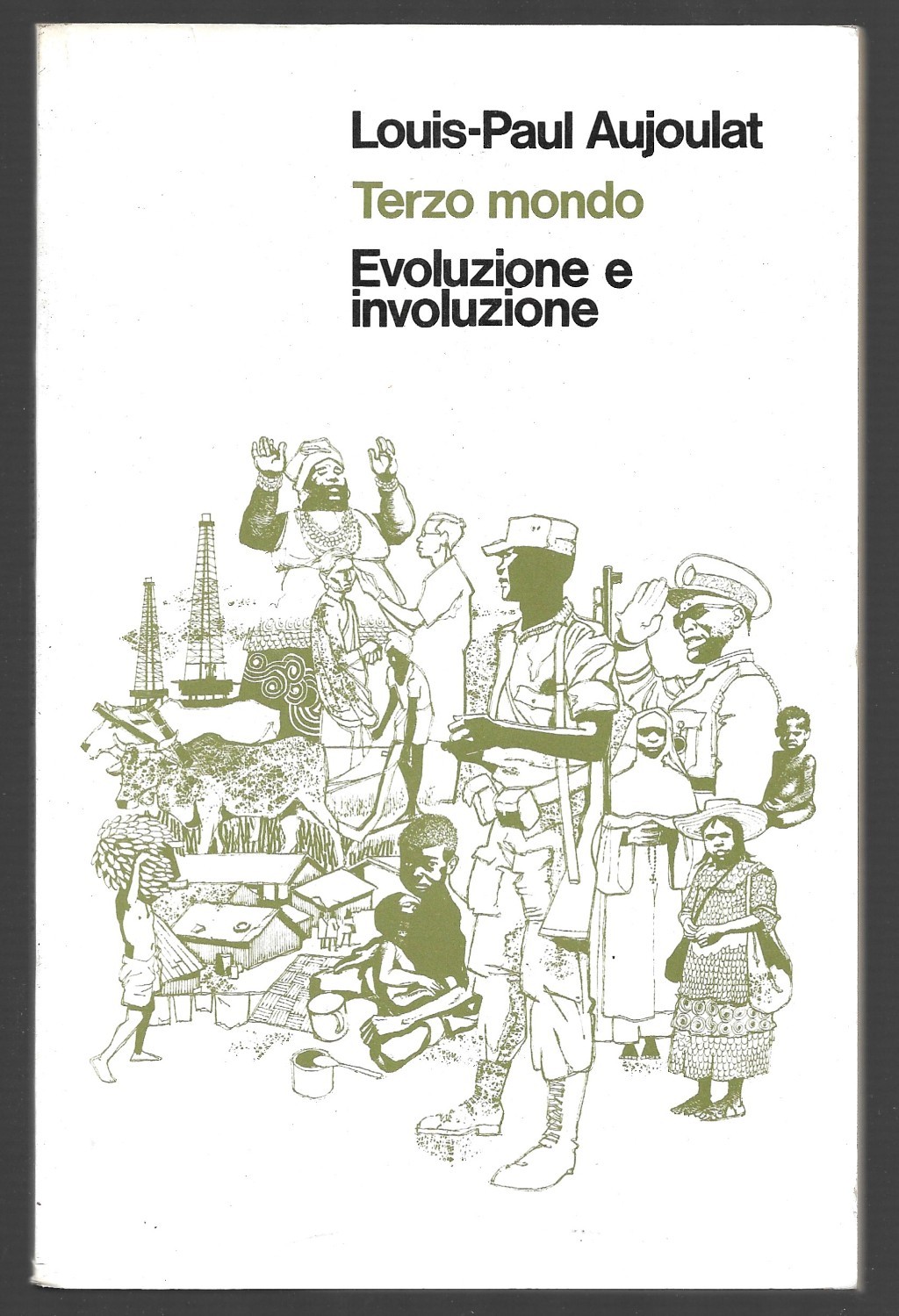 Terzo mondo - Evoluzione e involuzione