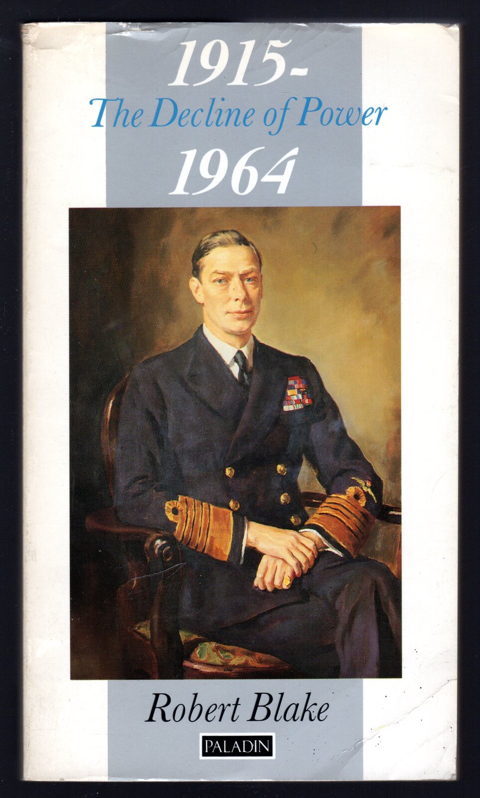 The Decline of Power, 1915-64