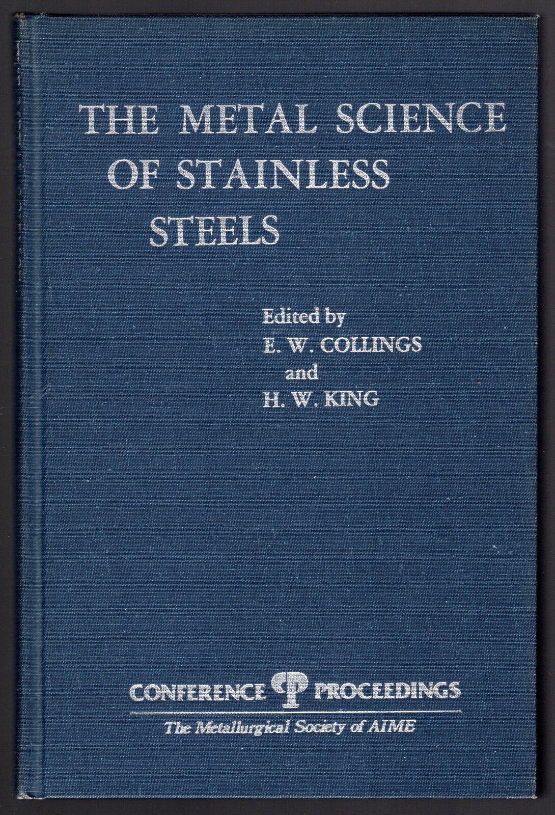 The metal science of stainless steels