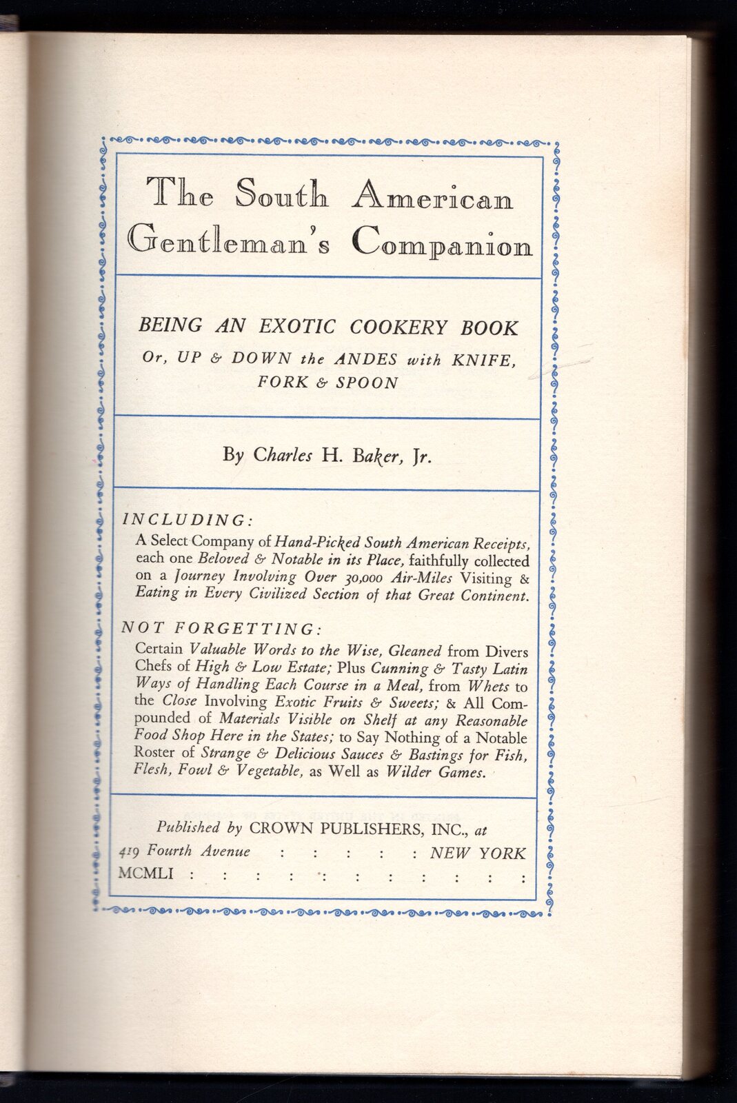 The South American Gentleman's Companion Being an Exotic Cookery Book