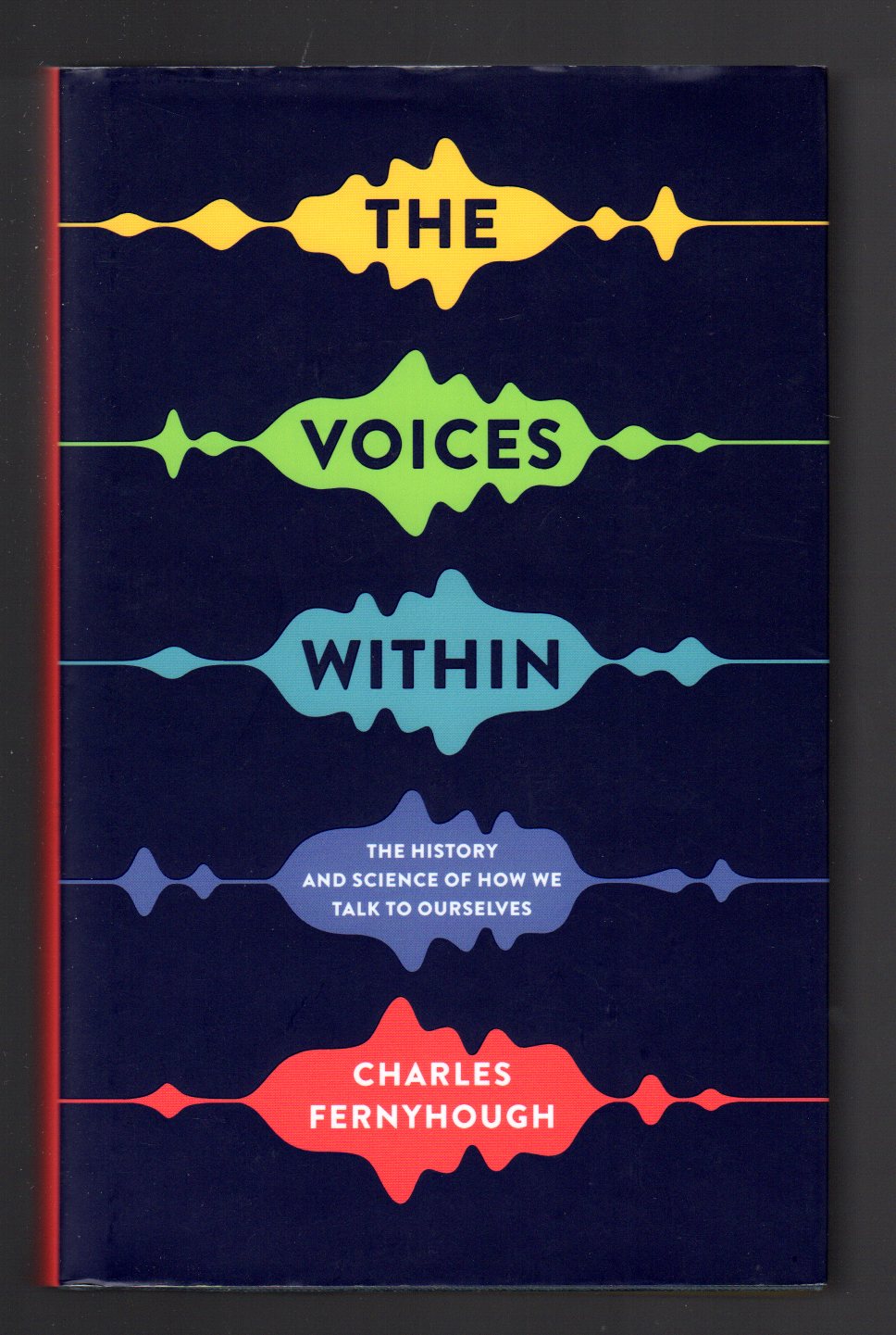 The Voices Within: The History and Science of How We …