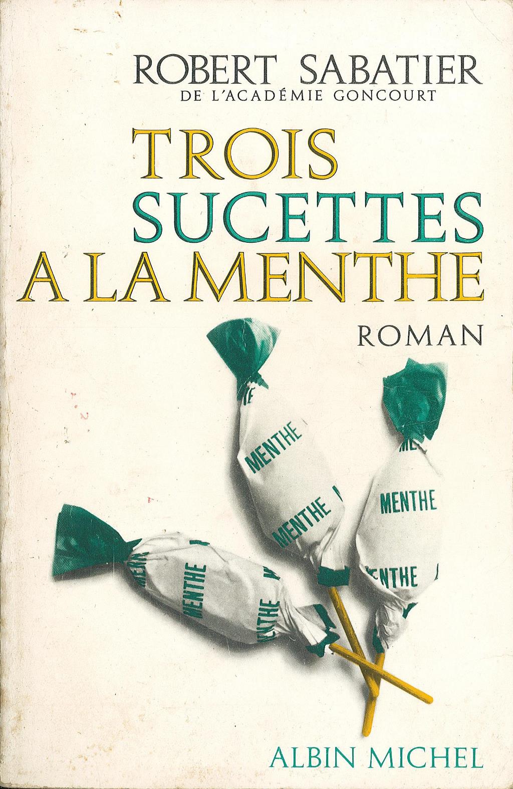 Trois sucettes a la menthe