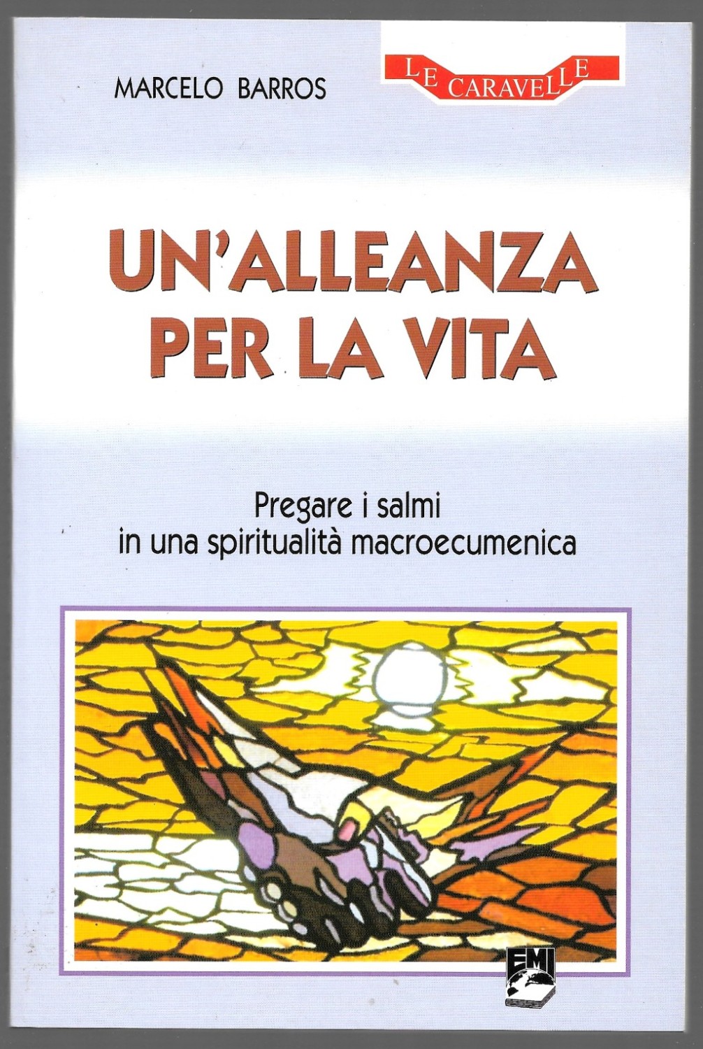 Un’alleanza per la vita – Pregare i salmi in una …