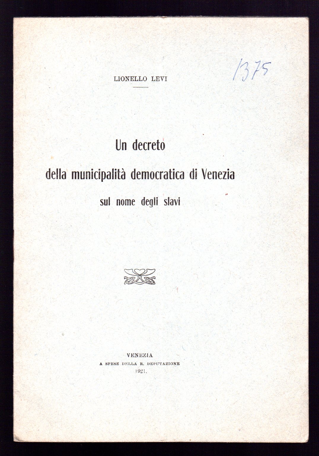 Un decreto della municipalità democratica di Venezia sul nome degli …