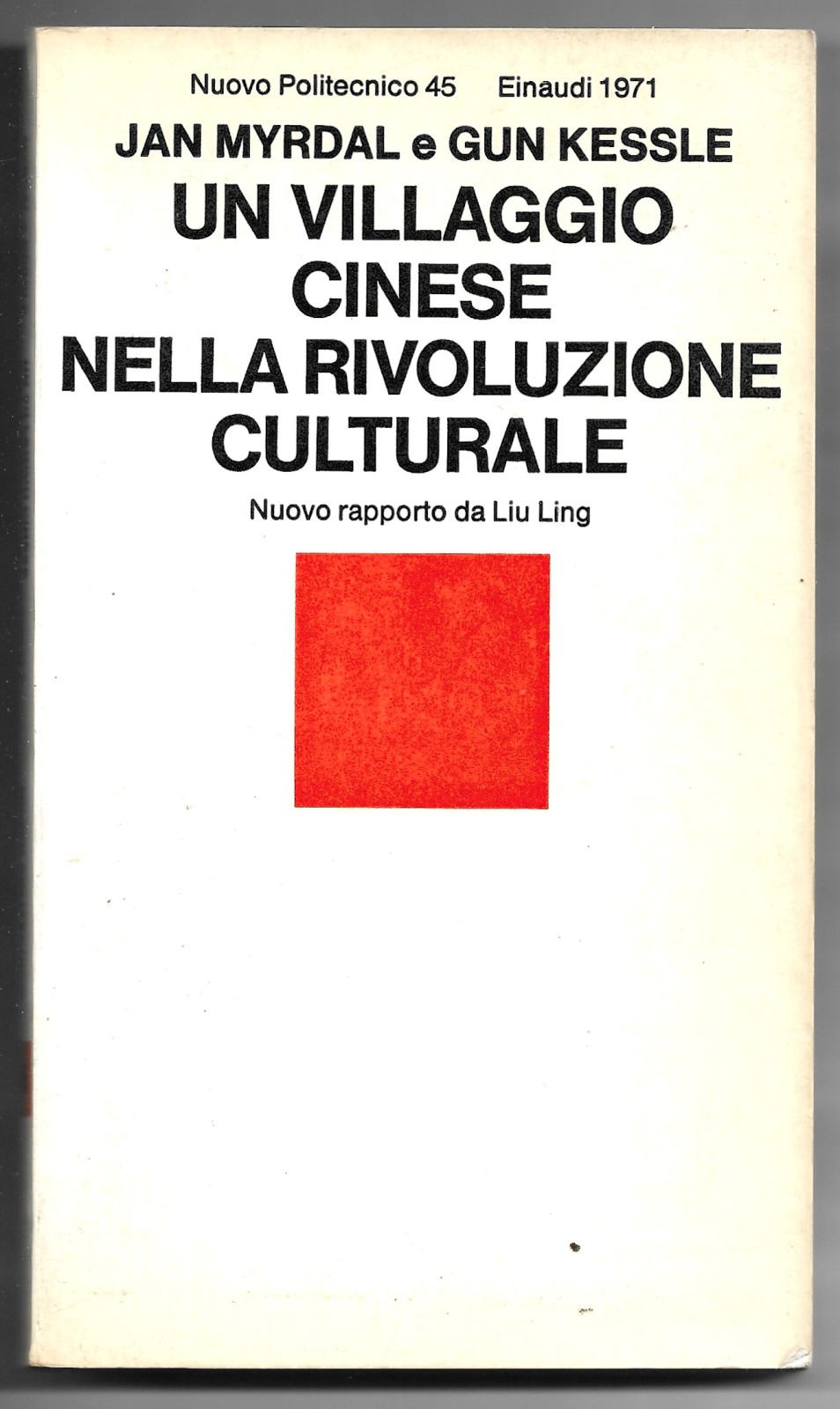 Un villaggio cinese nella rivoluzione culturale - Nuovo rapporto da …