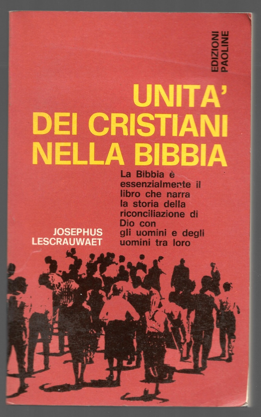 Unità dei cristiani nella Bibbia