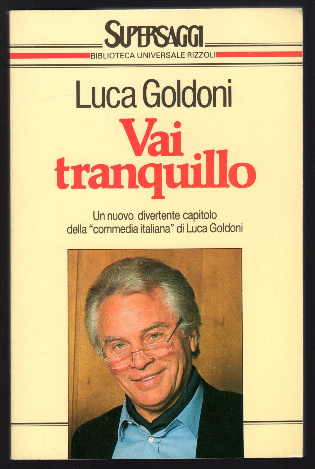 Vai tranquillo. Un nuovo divertente capitolo della "commedia italiana" di …