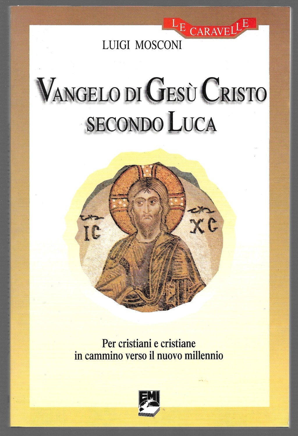 Vangelo di Gesù Cristo secondo Luca – per cristiani e …