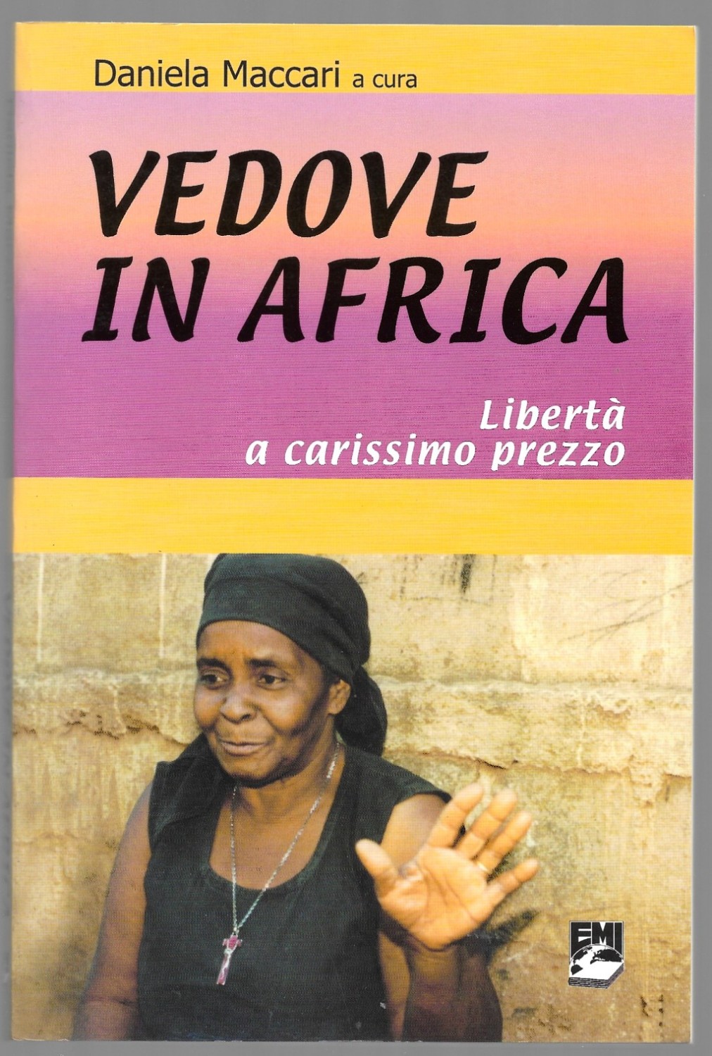 Vedove in Africa – Libertà a carissimo prezzo