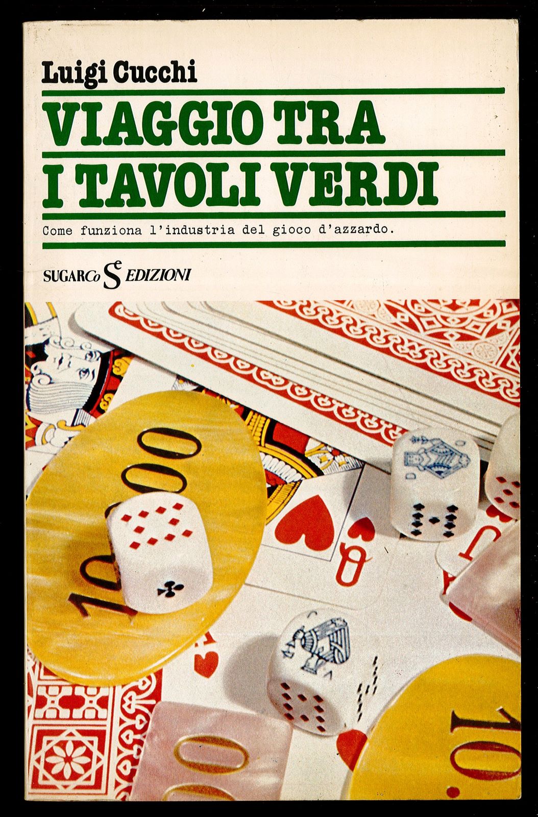 Viaggio tra i tavoli verdi