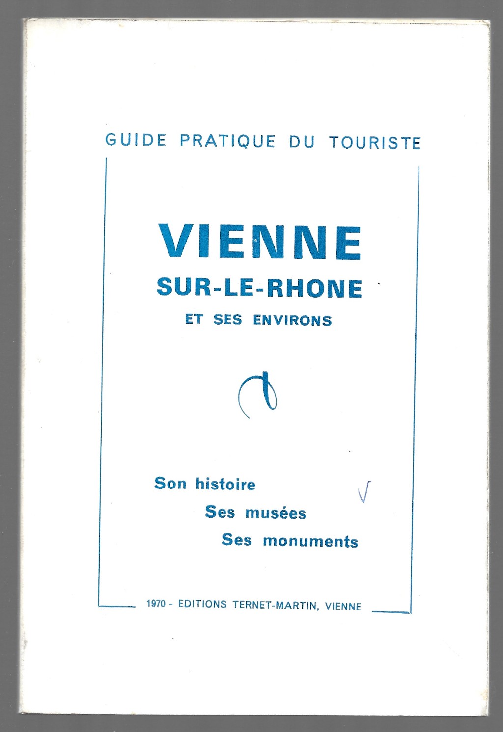 Vienne sur-le-Rhone et ses environs