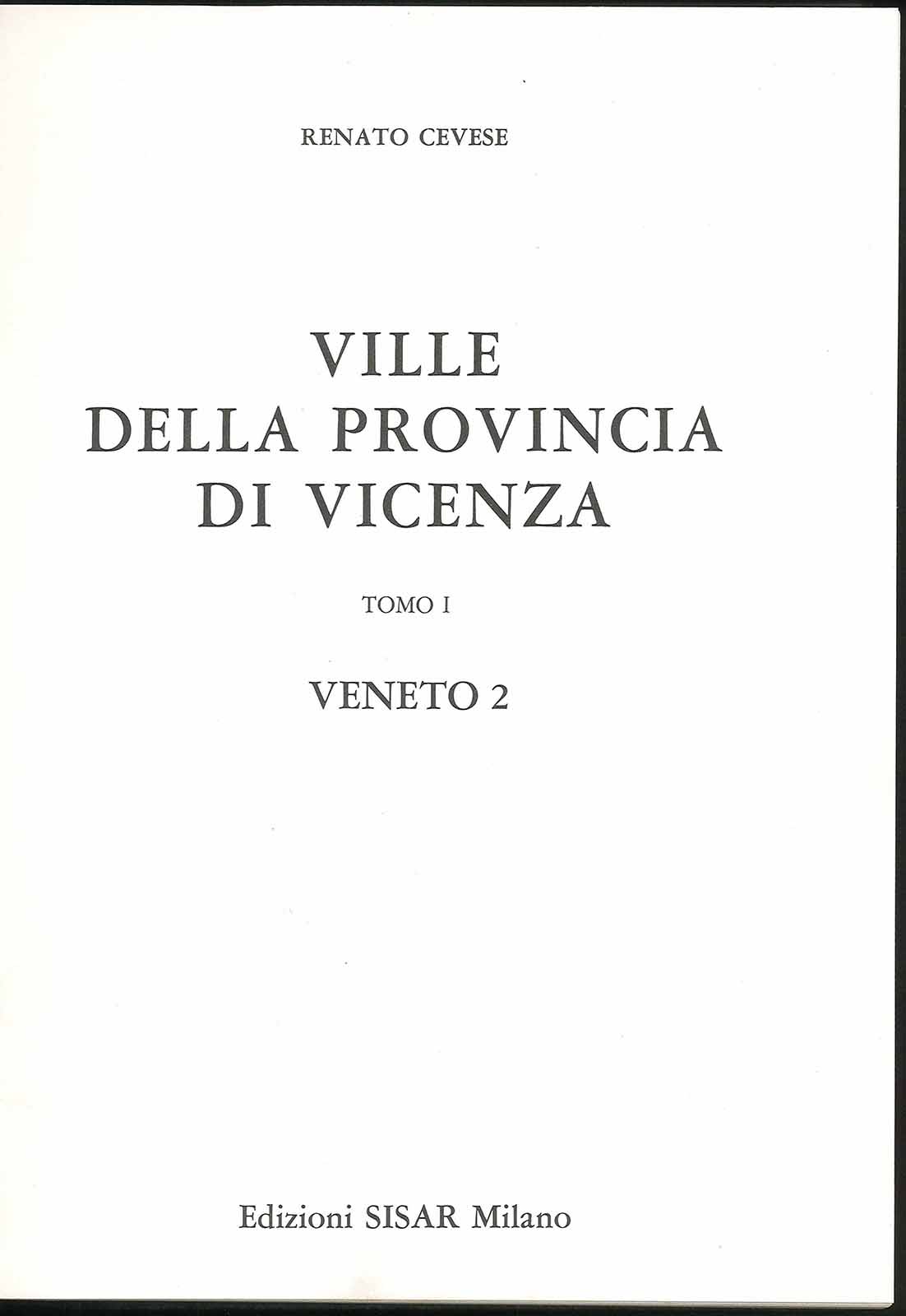 Ville della provincia di Vicenza - Tomo I