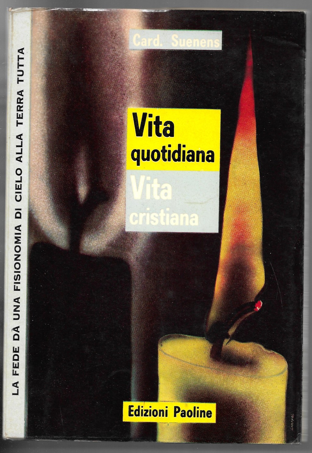 Vita quotidiana Vita cristiana