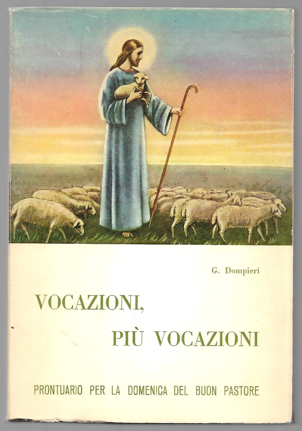 Vocazioni, più vocazioni - Prontuario per la domenica.