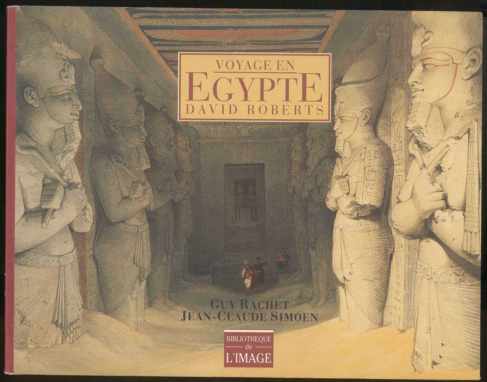 Voyage En Egypte: David Roberts