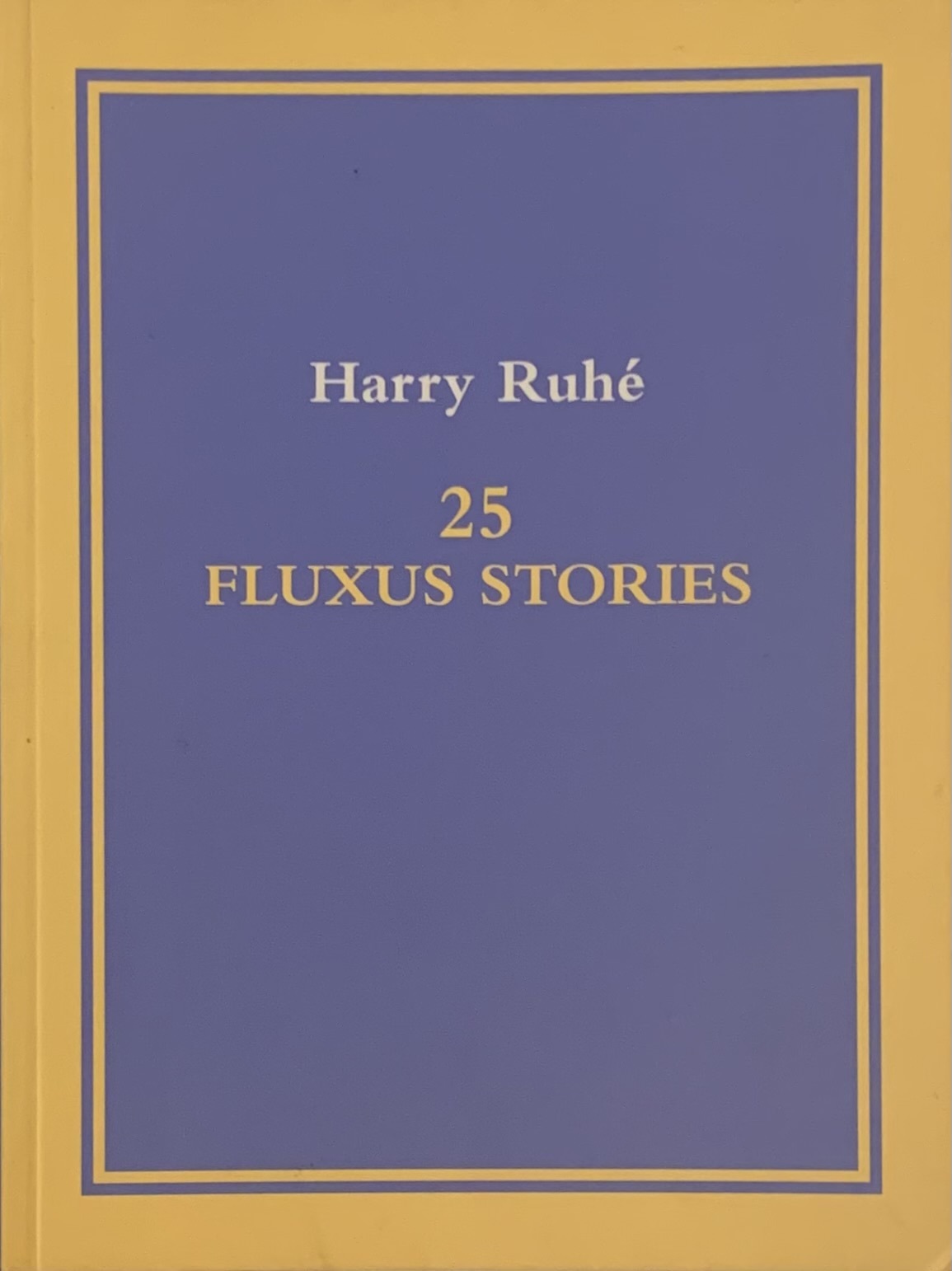 25 Fluxus Stories