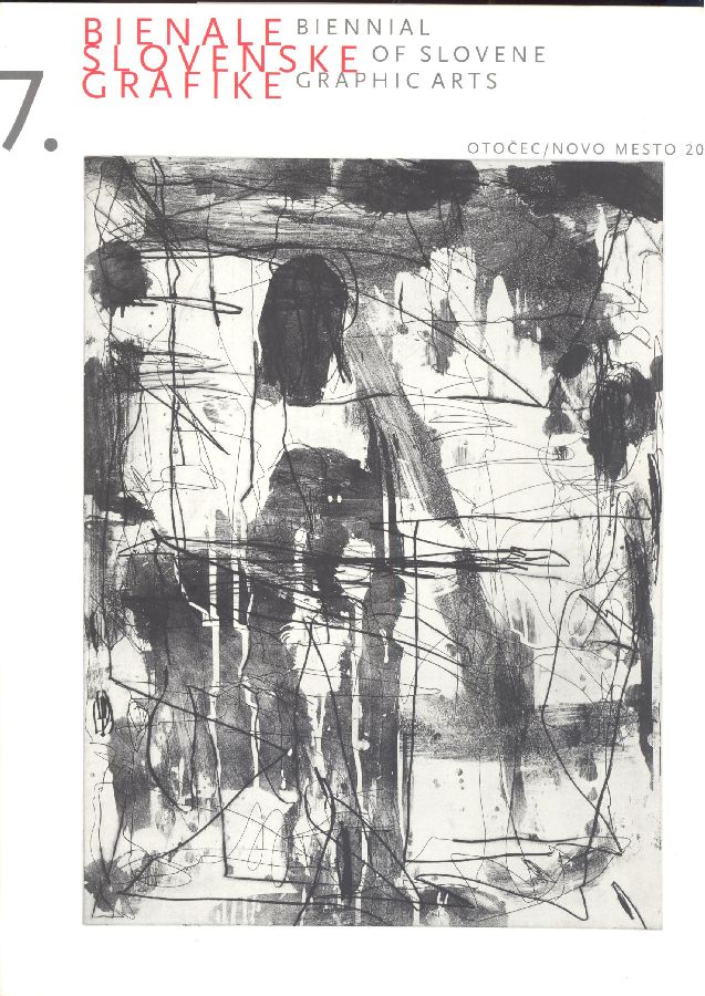 7. Bienale Slovenske Grafike. Biennial of Slovene Graphic Arts