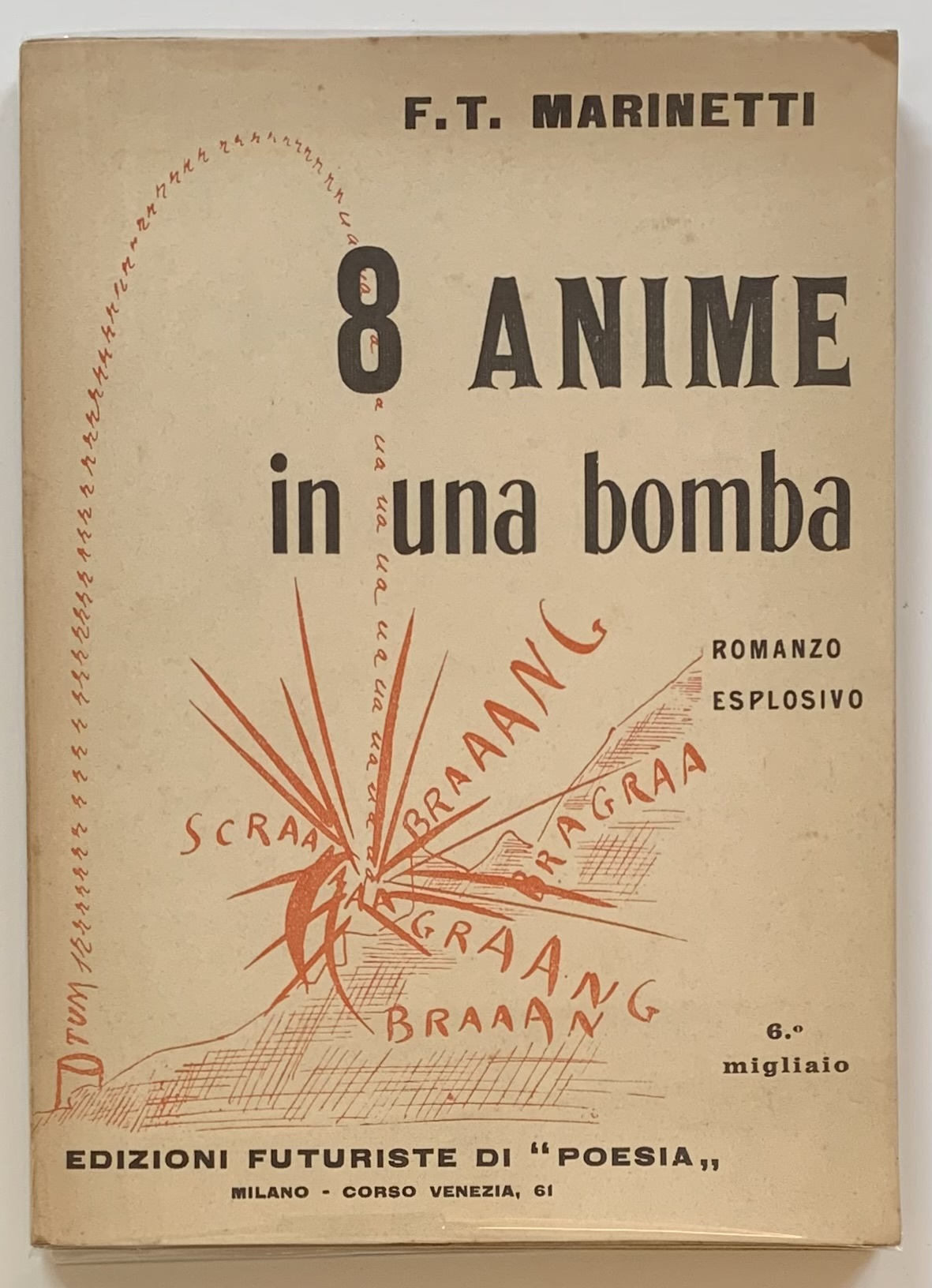 8 anime in una bomba. Romanzo esplosivo