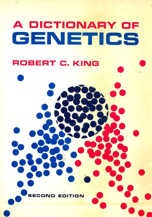 A dictionary of genetics