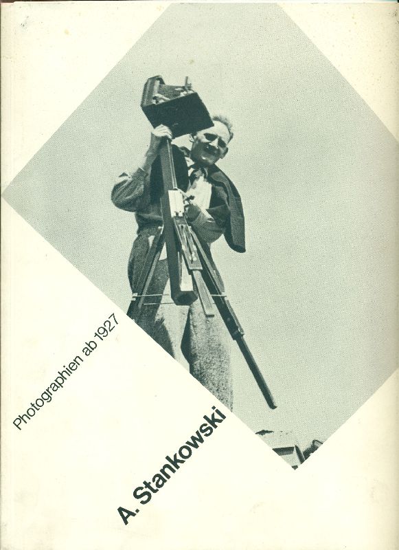 A. Stankowski. Photographien ab 1927