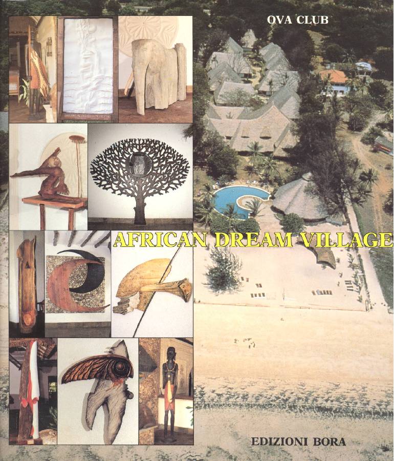 African Dream Village. Punto d'incontro di due culture. A meeting-point …