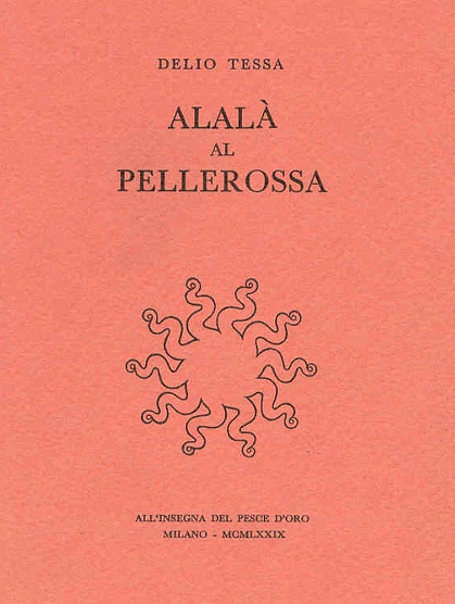Alalà al pellerossa. Satire antifasciste ed altre poesie disperse