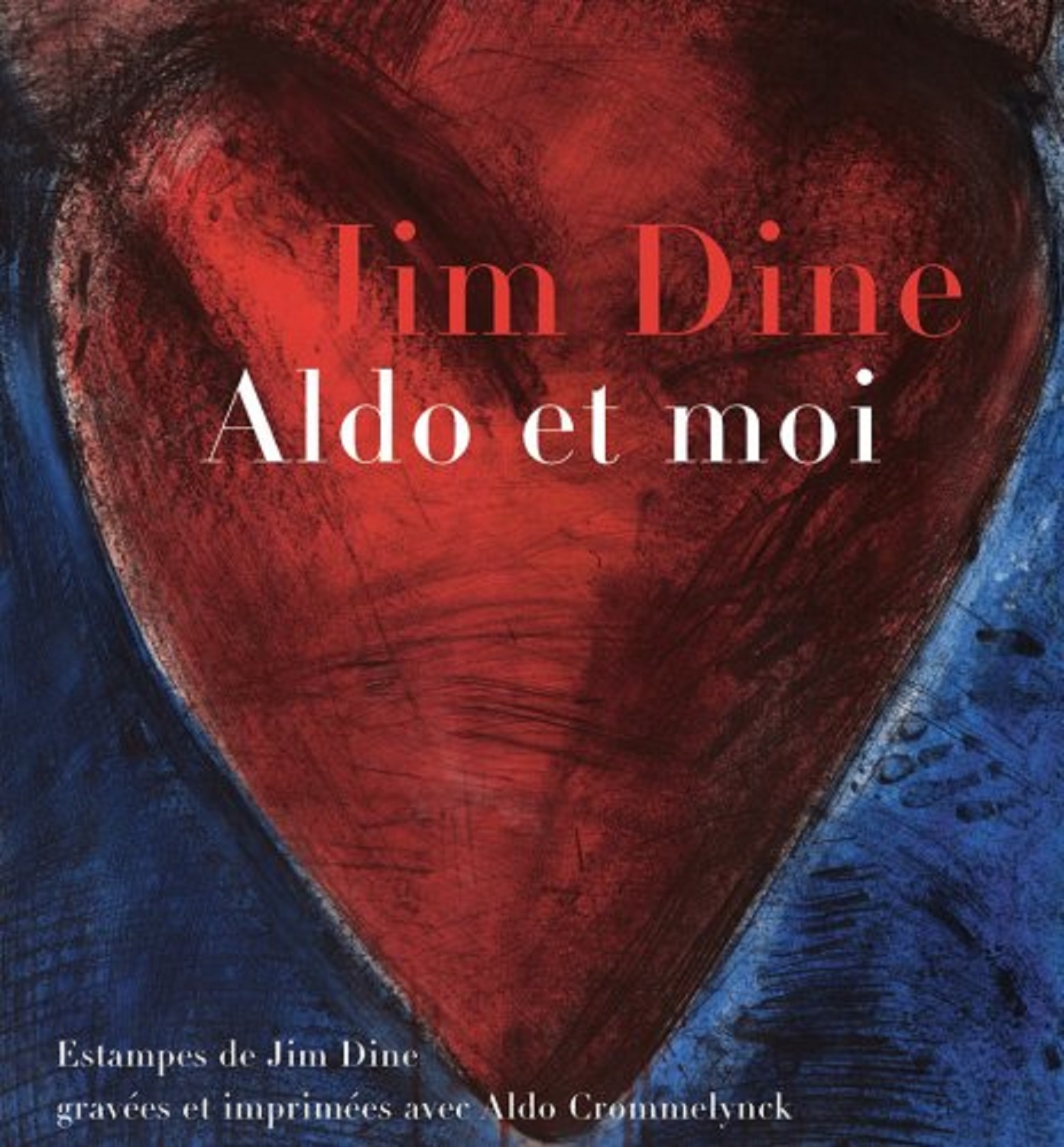 Aldo et moi. Estampes de Jim Dine gravées et imprimées …