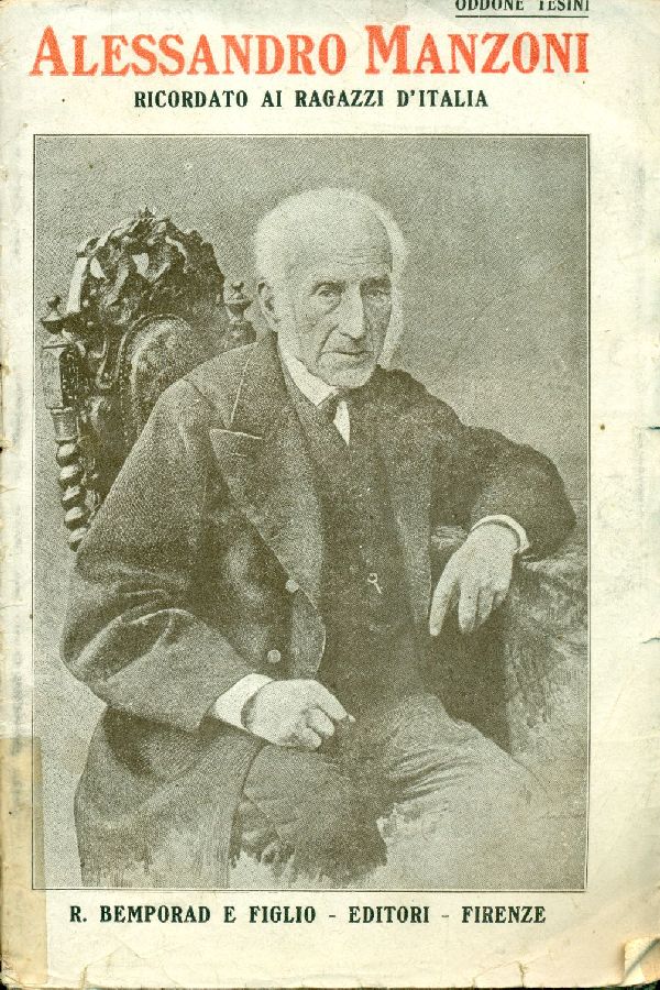 Alessandro Manzoni ricordato ai ragazzi d&amp;#39;Italia nel cinquatenario della morte …