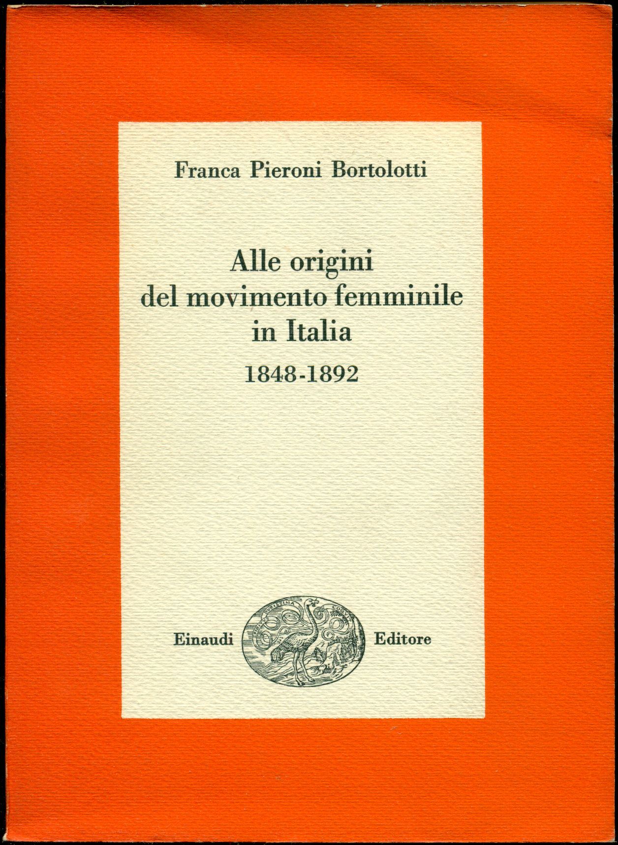 Alle origini del movimento femminile in Italia. 1848 - 1892