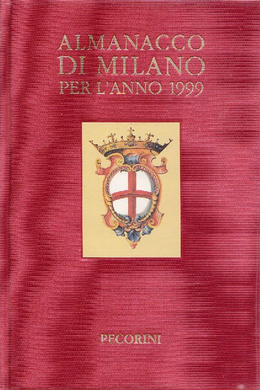 Almanacco di Milano per l&amp;#39;anno 1999