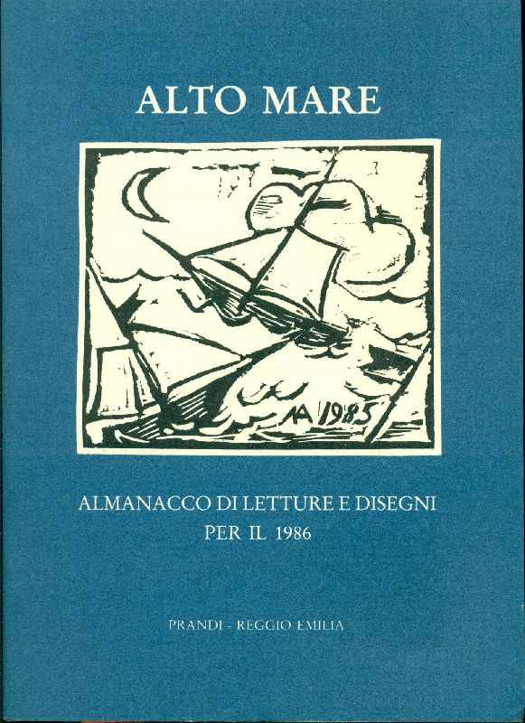 Alto Mare. Almanacco di letture e disegni per il 1986