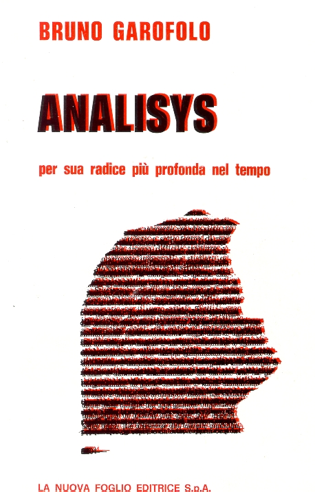 Analisys. Per sua radice più profonda nel tempo