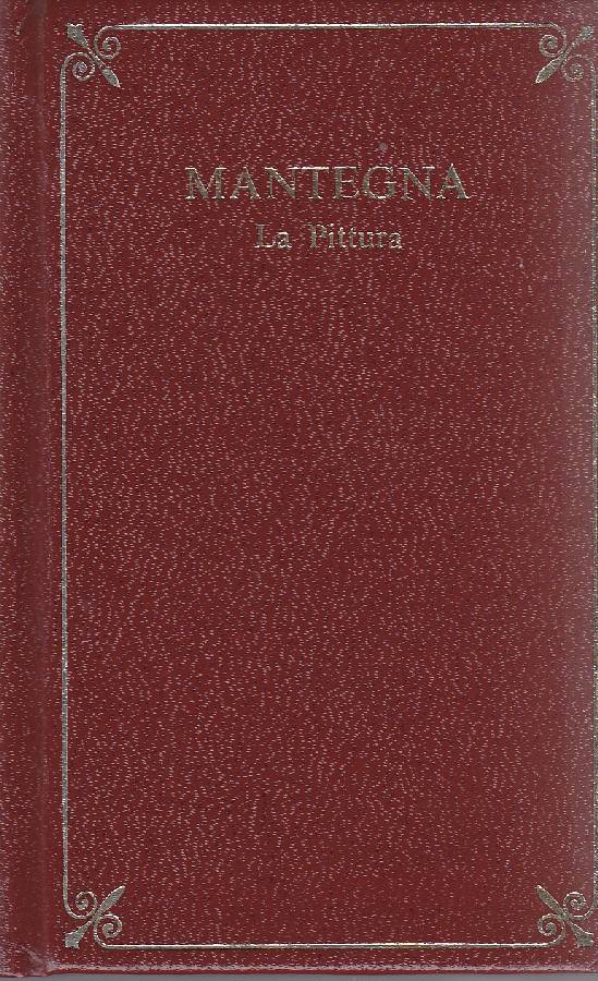 Andrea Mantegna. La pittura
