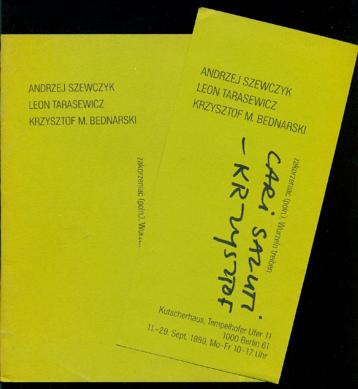Andrzej Szewczyk Leon Tarasewicz Krzysztof M. Bednarski. Zakorzeniac (poln.), Wurzeln …