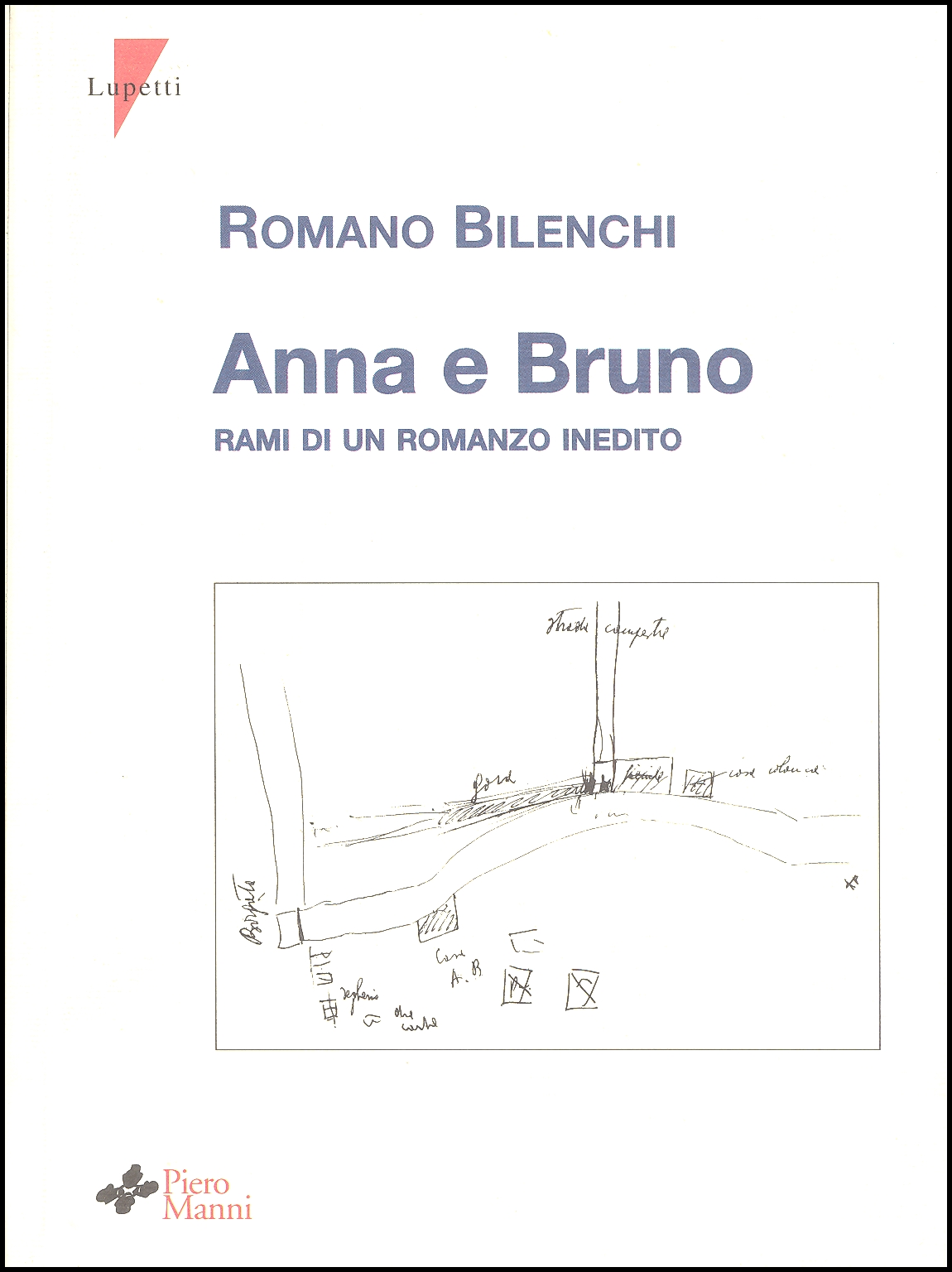Anna e Bruno. Rami di un romanzo inedito