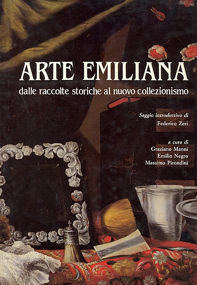 Arte emiliana dalle raccolte storiche al nuovo collezionismo