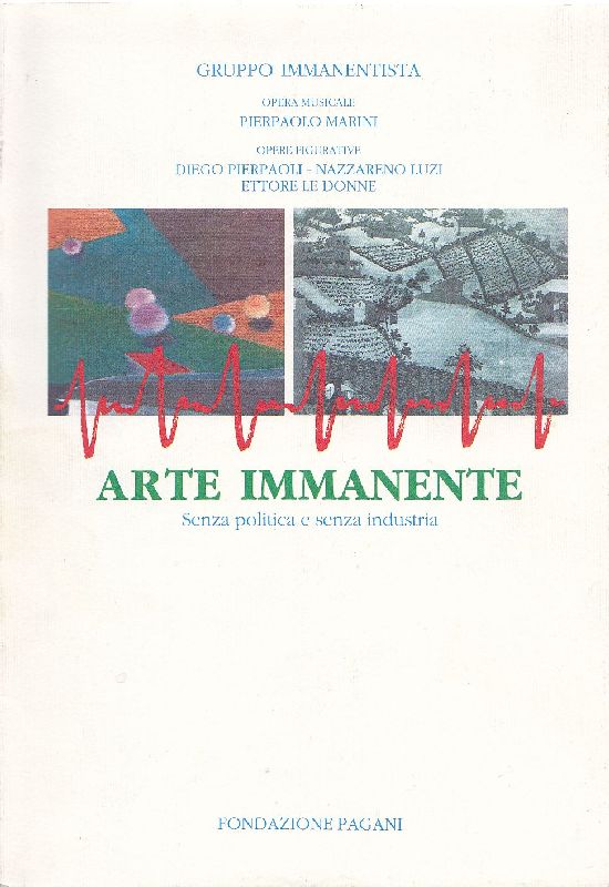 Arte immanente. Senza politica e senza industria