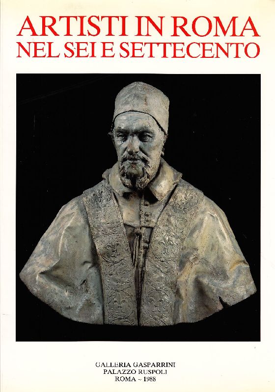 Artisti in Roma nel Seicento e Settecento