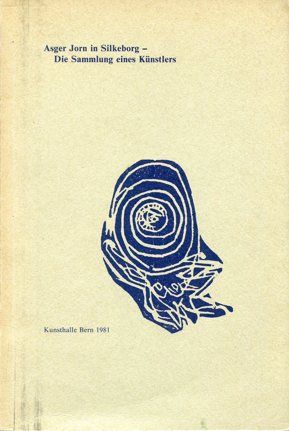 Asger Jorn in Silkeborg. Die Sammlung eines Künstlers. Kunsthalle Bern …