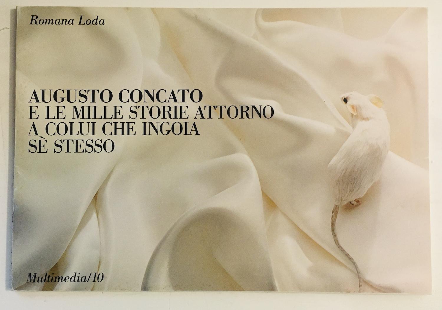 Augusto Concato e le mille storie attorno a colui che …