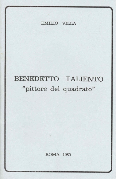 Benedetto Taliento "pittore del quadrato"