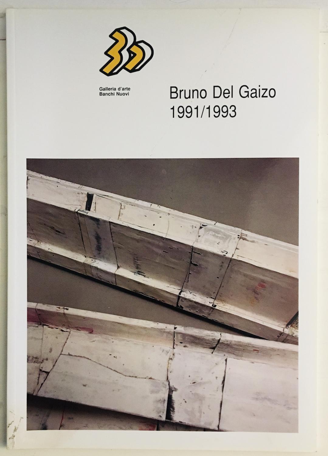 Bruno Del Gaizo. 1991/1993